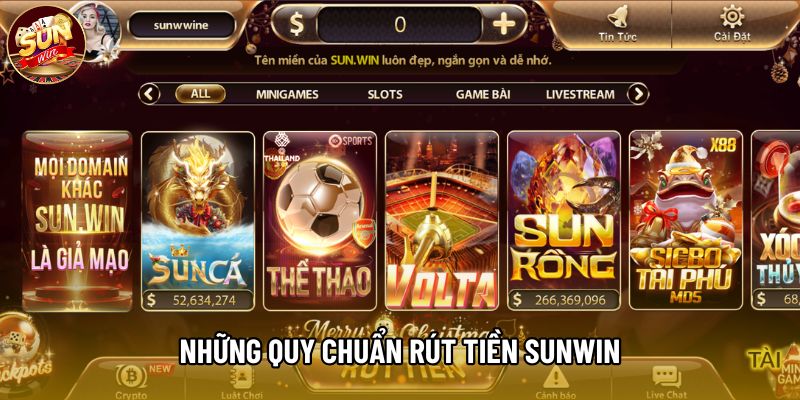 Những quy chuẩn rút tiền Sunwin